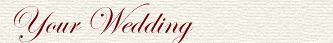 Your Wedding